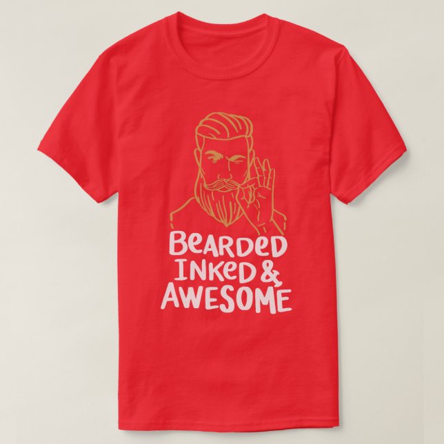 Bearded Inked and Awesome Beard Tattoo Beard Care  T-Shirt (Design Front)