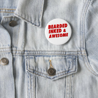 Bearded, Inked & Awesome 6 Cm Round Badge