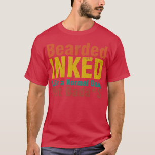 Bearded Inked Dad  T-Shirt