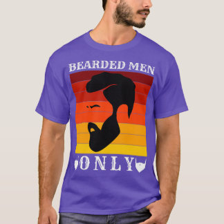 Bearded Men Only 81 T-Shirt