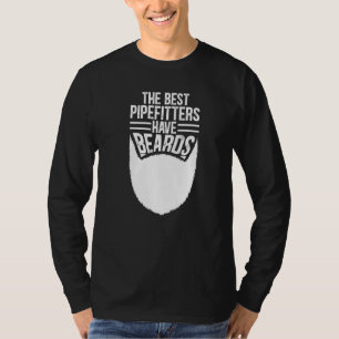 Bearded Pipefitter Quote Text T-Shirt