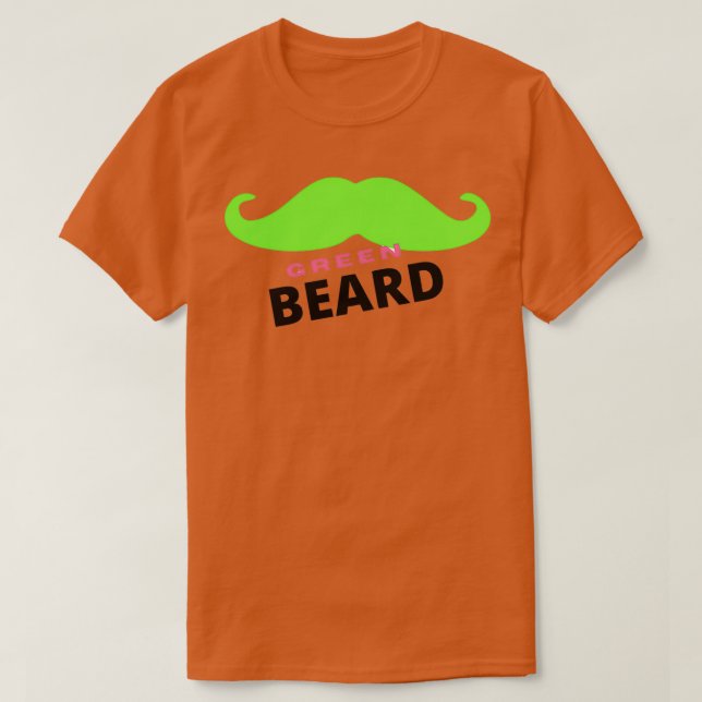 BeardGreen BeardBeard LoverCrunchy Beard T-Shirt (Design Front)