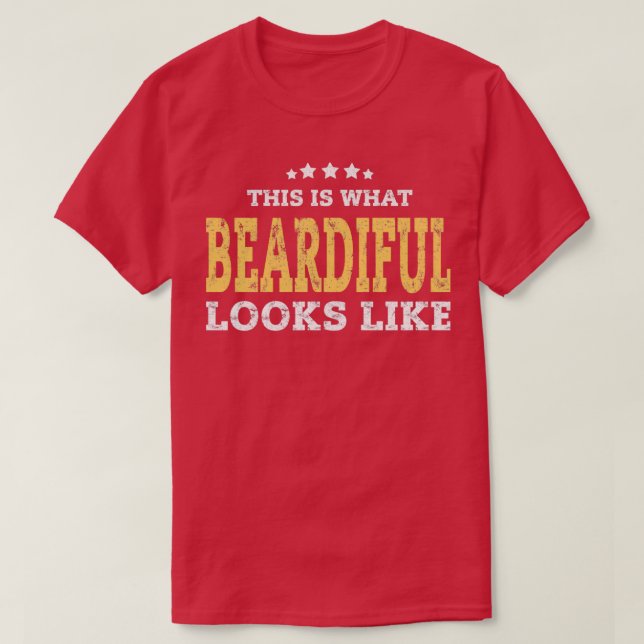 Beardiful Novelty Shirt Funny Bearded Men (Design Front)
