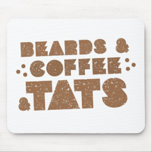 beards and coffee and tats mouse mat