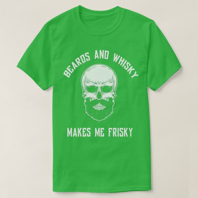 Beards and whisky makes me frisky Classic TShirt (Design Front)
