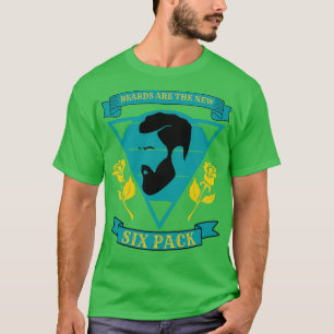 Beards Are The New Six Pack 38 T-Shirt