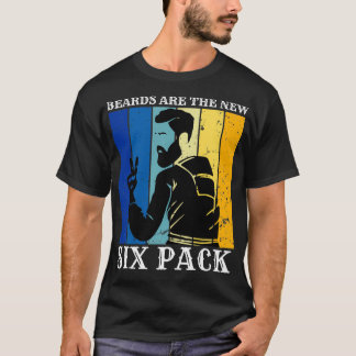 Beards Are The New Six Pack 44 T-Shirt