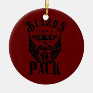 Beards Are The New Six Pack Funny Beard Design Ceramic Tree Decoration