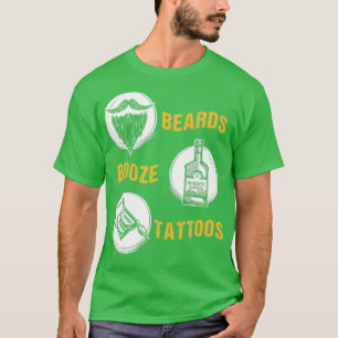 Beards Booze Tattoos Fathers Day Gift 3 T-Shirt