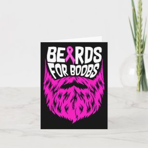 Beards For Breast Breast Cancer Awareness Support Card