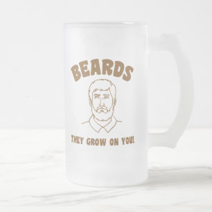 Beards they grow on you! frosted glass beer mug