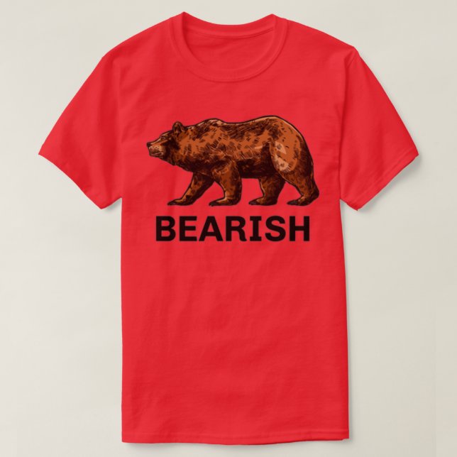 BEARISH STOCK INVESTING T-Shirt (Design Front)