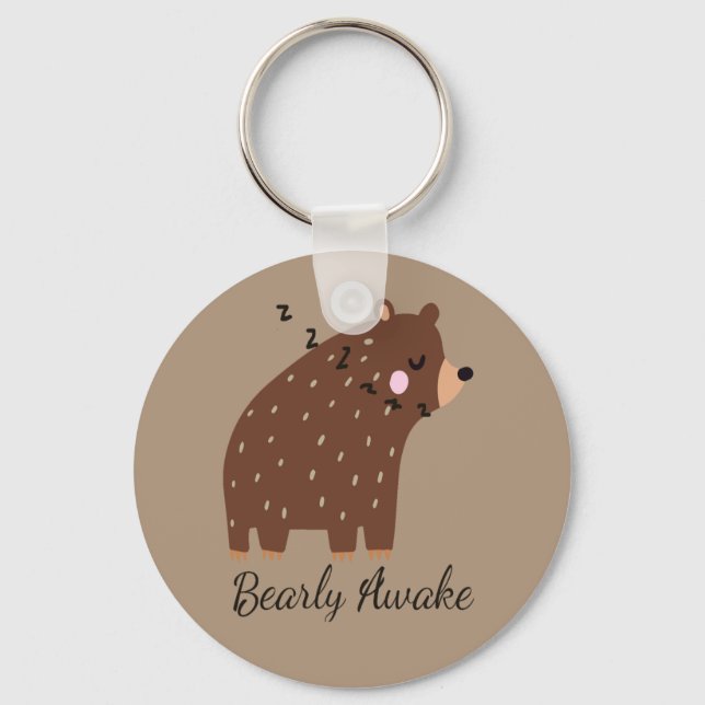 Bearly Awake fun Quote cute cartoon bear animal Key Ring (Front)