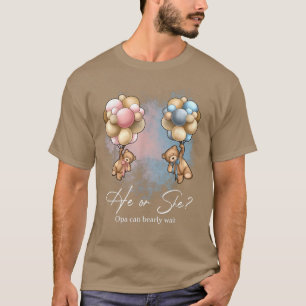 Bears Balloons OPA Can Bearly Wait Gender Reveal T-Shirt