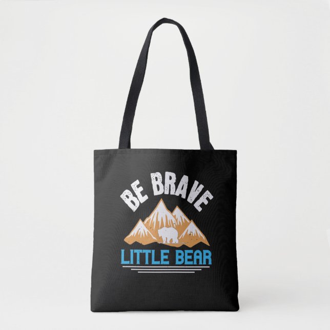Bears - Be Brave Little Bear Tote Bag (Front)