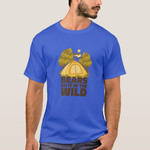 Bears Do It In The Wild / Funny Pride Gay Bear Cam T-Shirt