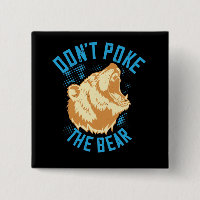Bears - Don't Poke The Bear