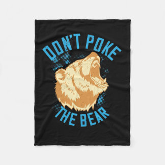 Bears - Don't Poke The Bear Fleece Blanket