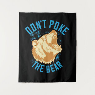 Bears - Don't Poke The Bear Tapestry