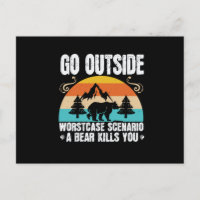 Bears - Go Outside Worst Case Scenario