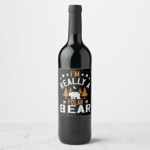 Bears - I'm Really A Polar Bear Wine Label