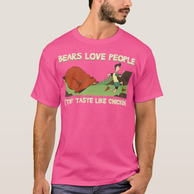 Bears Love People They Taste Like Chicken Camper C T-Shirt (Front)