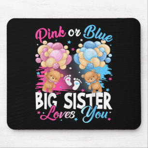 Bears Nk Or Blue Big Sister Loves You Gender Revea Mouse Mat