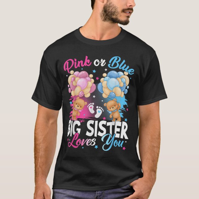 Bears Nk Or Blue Big Sister Loves You Gender Revea T-Shirt (Front)