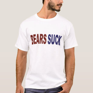 Bears Suck T-Shirt