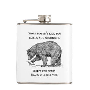 Bears Will Kill You Funny Hip Flask