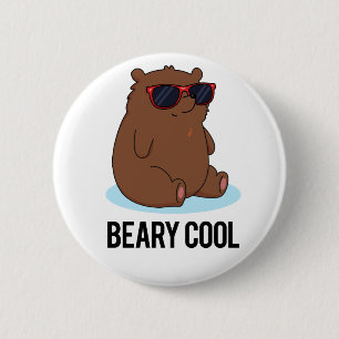 Beary Cool Funny Brown Bear Pun 6 Cm Round Badge