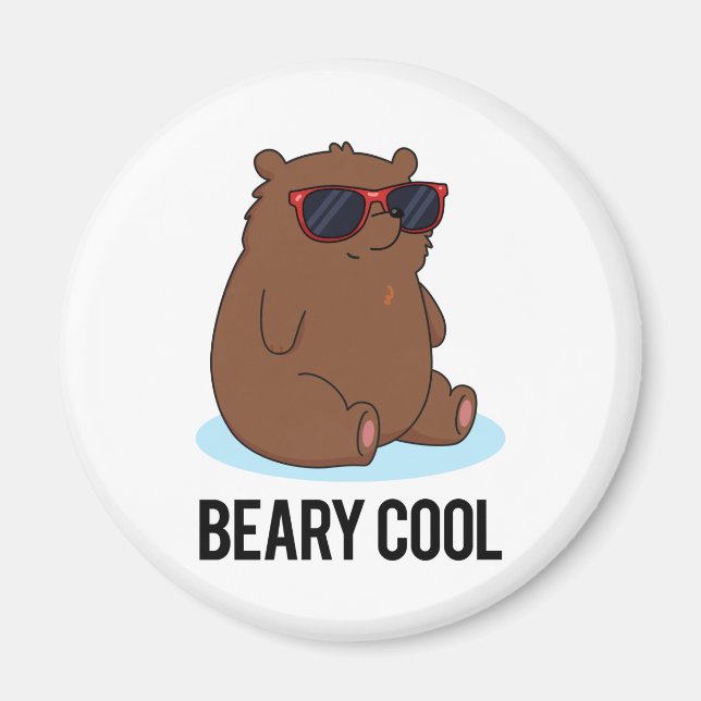 Beary Cool Funny Brown Bear Pun  Magnet (Front)