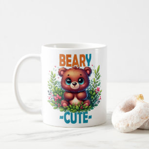 Beary Cute. Teddy Bear cartoon smiling. Funny pun Coffee Mug