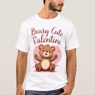 Beary Cute Valentine Edition 2 T-Shirt