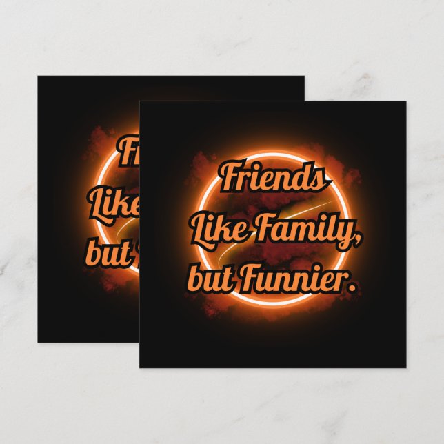 BEAST FRIENDS, FRIENDSHIP, FRIENDS LIKE FAMILY INVITATION (Front/Back)