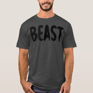 BEAST Gym Fitness Workout Bodybuilding Motivation  T-Shirt