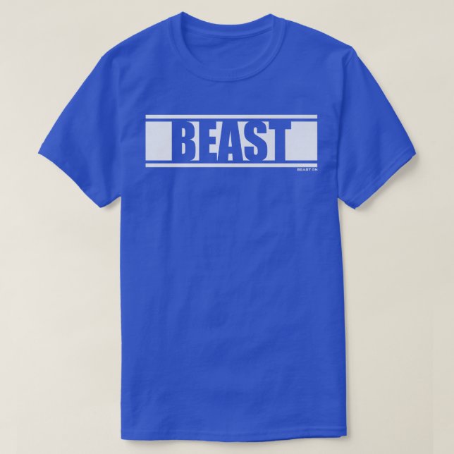 Beast Gym Fitness Workout Saying Motivation Word i T-Shirt (Design Front)