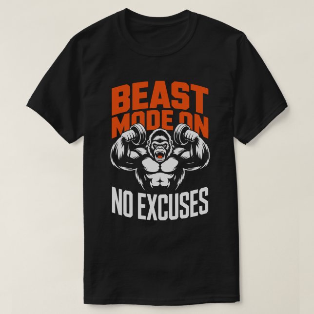 Beast Mode No Excuses Gorilla Fitness Tee (Design Front)