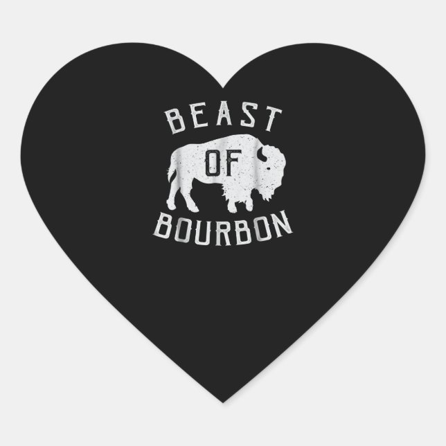 Beast Of Bourbon Drinking Whiskey Heart Sticker (Front)