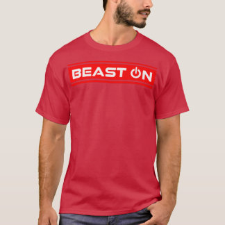 Beast ON Red Gym Fitness Workout Gym Saying Motiva T-Shirt