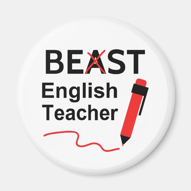 Beast or Best English Teacher Humour Magnet (Front)