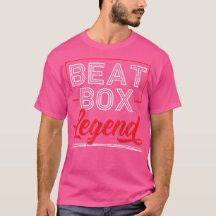 Beat Box Legend Beatboxer Beatboxing Music Sound T-Shirt