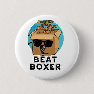 Beat Boxer Funny Beatboxer Box Pun 6 Cm Round Badge