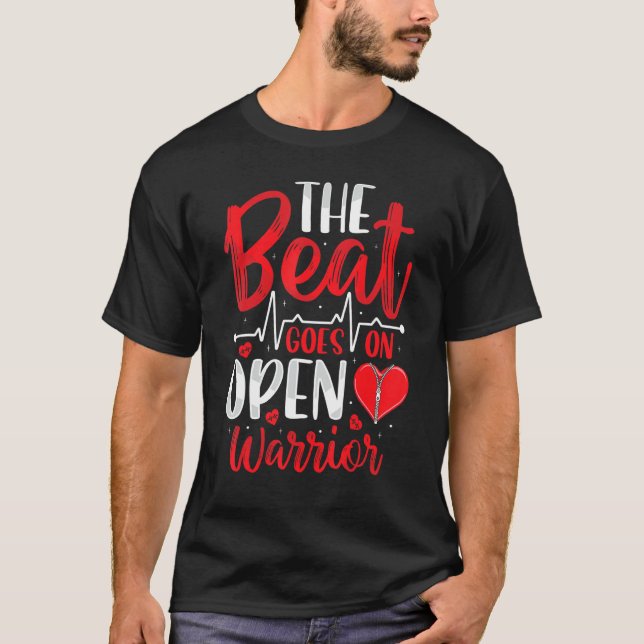 Beat Goes On Open Heart Surgery Bypass Surgery Sur T-Shirt (Front)
