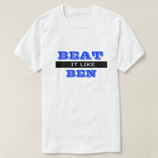 Beat It Funny Dirty Humour Joke Silly Humourous T-Shirt (Design Front)
