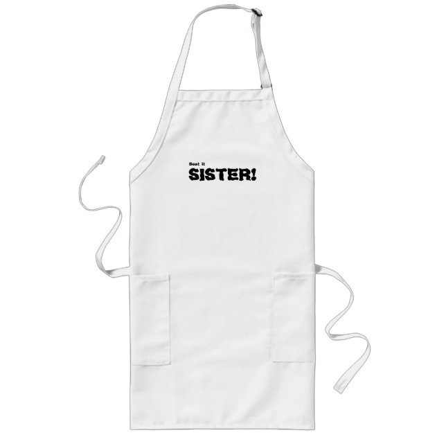 Beat It Sister Apron (Front)
