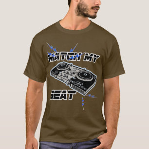 Beat Match DJ Controller Bass Drop Better Than T-Shirt