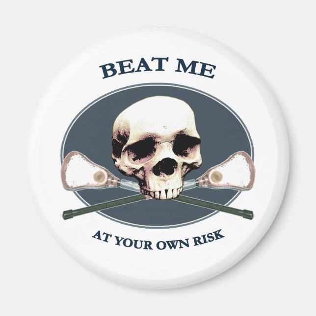 Beat Me Skull Lacrosse Magnet (Front)
