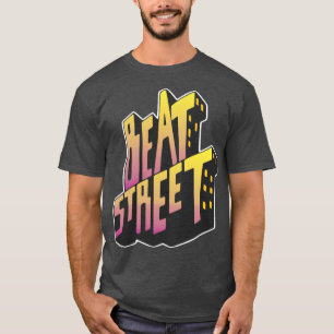 Beat Street Old School Hip Hop funny T-Shirt