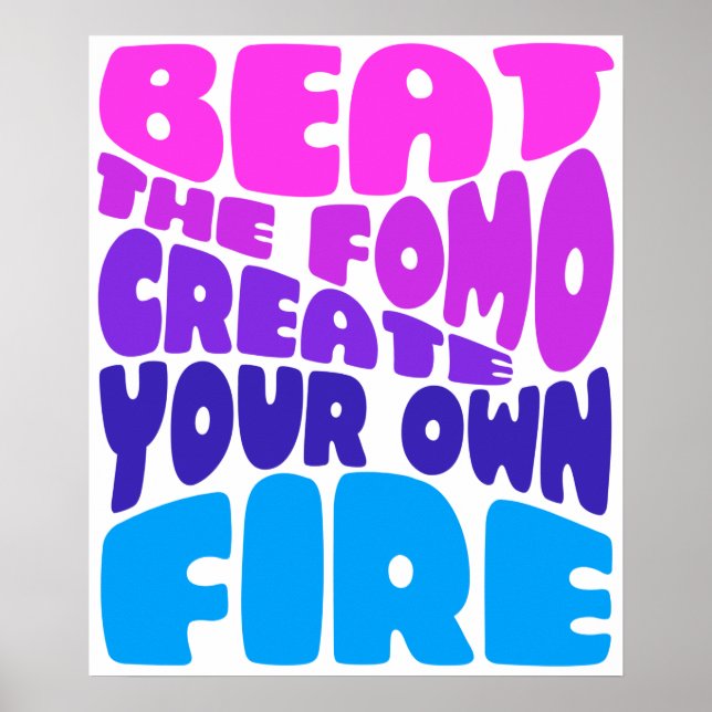 Beat the fomo - pinky purple typography poster (Front)